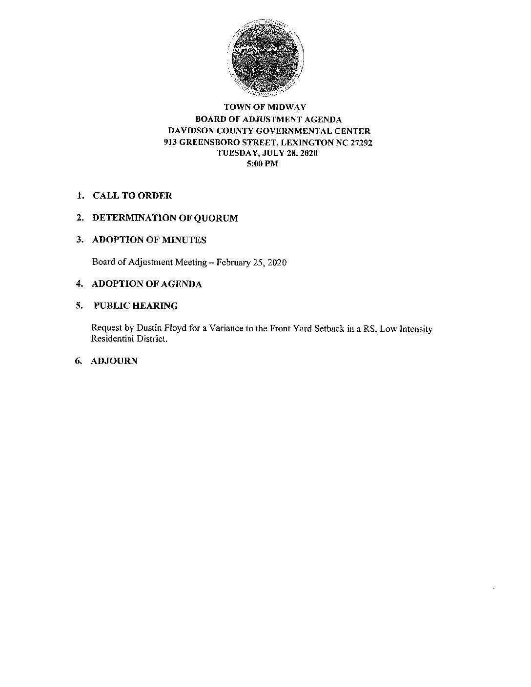 AGENDA BOARD OF ADJUSTMENT JULY 28, 2020 Town of Midway, NC