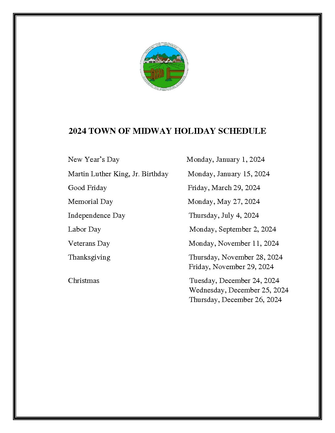 HOLIDAY SCHEDULE 2024 Town of Midway, NC